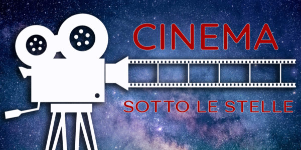 CINEMA SOTTO LE STELLE 2025 CINEMA SOTTO LE STELLE 2025