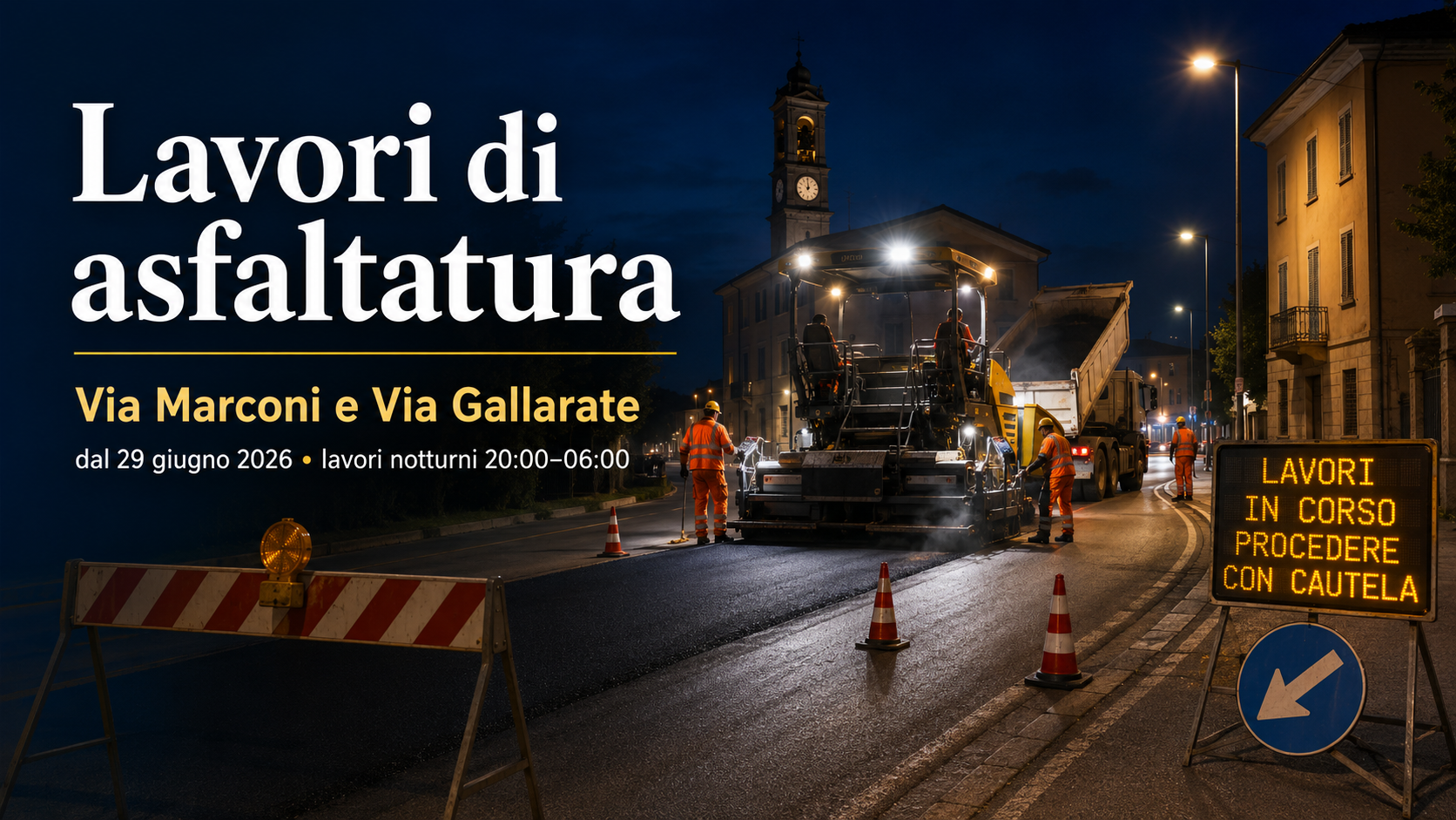 Lavori di asfaltatura in via Marconi e via Gallarate dal 29 giugno 2026